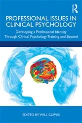 Book cover of Professional Issues in Clinical Psychology by Will Curvis