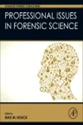 Book cover of Professional Issues in Forensic Science by Unknown