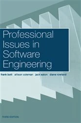 Book cover of Professional Issues in Software Engineering (3rd ed.) by Frank Bott