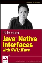 Book cover of Professional Java Native Interfaces with SWT / JFace by Jackwind Li Guojie