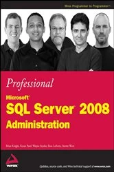 Book cover of Professional Microsoft SQL Server 2008 Administration by Brian Knight
