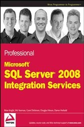 Book cover of Professional Microsoft SQL Server 2008 Integration Services by Brian Knight