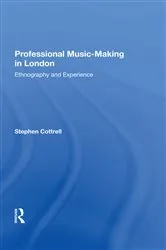 Book cover of Professional Music-Making in London by Stephen Cottrell