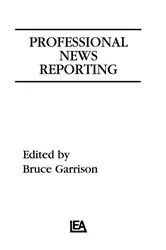 Book cover of Professional News Reporting by Unknown