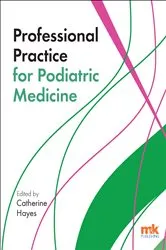 Book cover of Professional Practice for Podiatric Medicine by Catherine Hayes