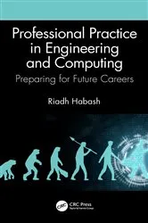 Book cover of Professional Practice in Engineering and Computing by Riadh Habash