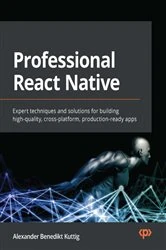 Book cover of Professional React Native by Alexander Benedikt Kuttig
