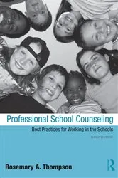 Book cover of Professional School Counseling (3rd ed.) by Rosemary Thompson