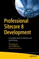 Book cover of Professional Sitecore 8 Development by Phil Wicklund