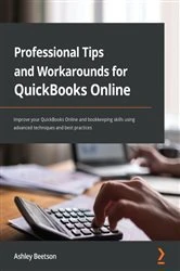 Book cover of Professional Tips and Workarounds for QuickBooks Online by Ashley Beetson