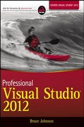 Book cover of Professional Visual Studio 2012 by Bruce Johnson