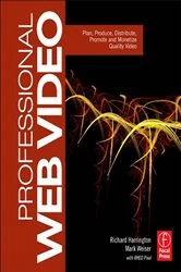 Book cover of Professional Web Video by Richard Harrington