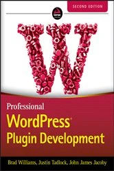 Book cover of Professional WordPress Plugin Development (2nd ed.) by Brad Williams