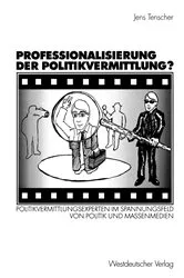 Book cover of Professionalisierung der Politikvermittlung? by Jens Tenscher