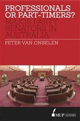 Book cover of Professionals or Part-timers? by Peter van Onselen