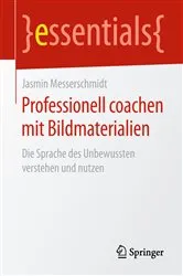 Book cover of Professionell coachen mit Bildmaterialien by Jasmin Messerschmidt