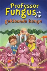 Book cover of Professor Fungus en die gekloonde konyn by Jaco Jacobs