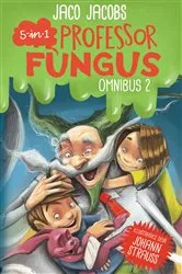 Book cover of Professor Fungus Omnibus 2 by Jaco Jacobs