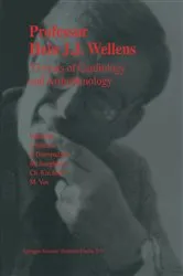 Book cover of Professor Hein J.J. Wellens: 33 Years of Cardiology and Arrhythmology by J. Smeets