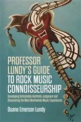 Book cover of Professor Lundy's Guide to Rock Music Connoisseurship by Duane Emerson Lundy