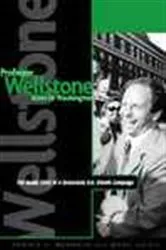 Book cover of Professor Wellstone Goes to Washington by Dennis J. Mcgrath