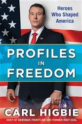 Book cover of Profiles in Freedom by Carl Higbie