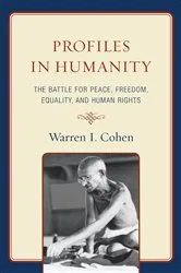 Book cover of Profiles in Humanity by Warren I. Cohen