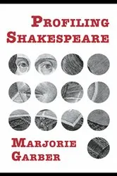 Book cover of Profiling Shakespeare by Marjorie Garber
