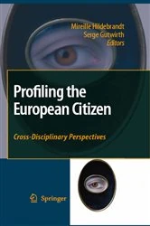 Book cover of Profiling the European Citizen by Mireille Hildebrandt