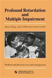Book cover of Profound Retardation and Multiple Impairment by JUDY SEBBA AND LORETTO LAMBE JAMES HOGG