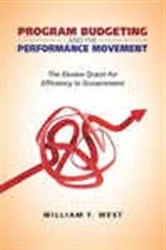 Book cover of Program Budgeting and the Performance Movement by William F. West
