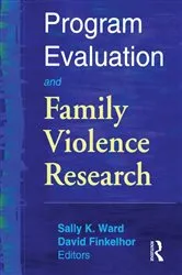 Book cover of Program Evaluation and Family Violence Research by Unknown