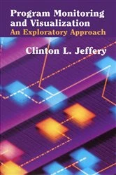 Book cover of Program Monitoring and Visualization by Clinton L. Jeffery