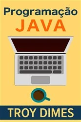 Book cover of Programação Java by Troy Dimes