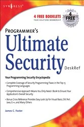Book cover of Programmer's Ultimate Security DeskRef by James C Foster