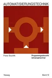 Book cover of Programmgesteuerte Universalrechner (3rd ed.) by Franz Stuchlik