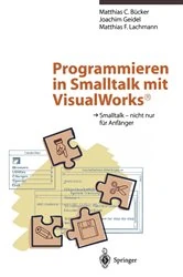 Book cover of Programmieren in Smalltalk mit VisualWorks® (2nd ed.) by Matthias C. Bücker