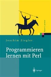Book cover of Programmieren lernen mit Perl by Joachim Ziegler