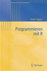 Book cover of Programmieren mit R by Uwe Ligges