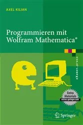 Book cover of Programmieren mit Wolfram Mathematica® by Unknown
