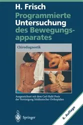 Book cover of Programmierte Untersuchung des Bewegungsapparates (6th ed.) by Herbert Frisch