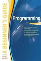 Book cover of Programming A Beginner's Guide by Richard Mansfield
