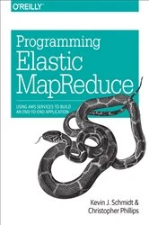 Book cover of Programming Elastic MapReduce by Kevin Schmidt