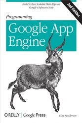 Book cover of Programming Google App Engine (2nd ed.) by Dan Sanderson
