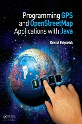 Book cover of Programming GPS and OpenStreetMap Applications with Java by Kristof Beiglböck