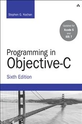 Book cover of Programming in Objective-C (6th ed.) by Stephen G. Kochan