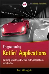 Book cover of Programming Kotlin Applications by Brett McLaughlin