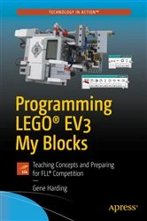 Book cover of Programming LEGO® EV3 My Blocks by Gene Harding
