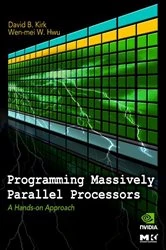 Book cover of Programming Massively Parallel Processors by David B. Kirk