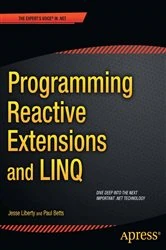 Book cover of Programming Reactive Extensions and LINQ by Jesse Liberty